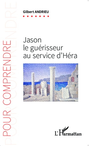 Emprunter Jason le guérisseur au service d'Héra livre