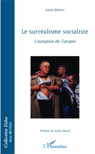 Emprunter Le surréalisme socialiste. L'autopsie de l'utopie livre