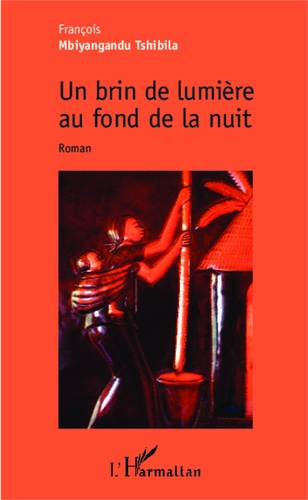 Emprunter Un brin de lumière au fond de la nuit livre