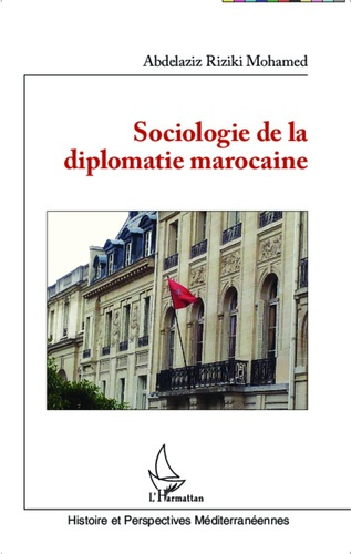Emprunter Sociologie de la diplomatie marocaine livre