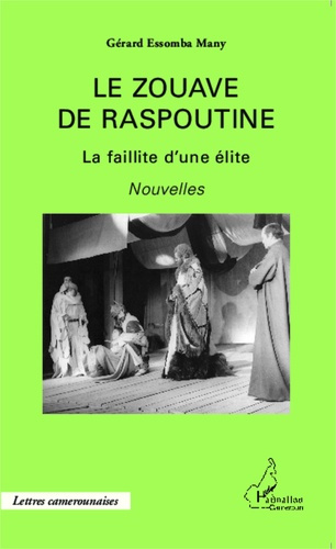 Emprunter Le zouave de Raspoutine. La faillite d'une élite livre