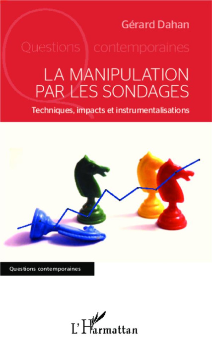 Emprunter La manipulation par les sondages. Techniques, impacts et instrumentalisations livre