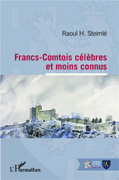 Emprunter Francs-Comtois célèbres et moins connus livre