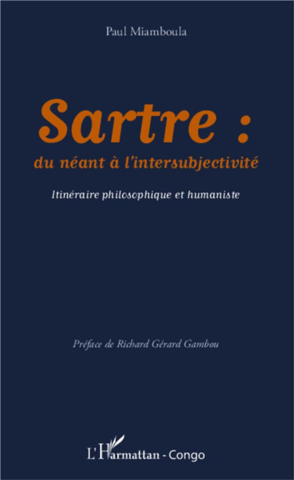 Emprunter Sartre : du néant à l'intersubjectivité. Itinéraire philosophique et humaniste livre