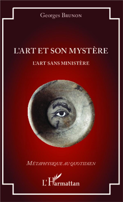 Emprunter L'ART ET SON MYSTERE - L'ART SANS MINISTERE livre