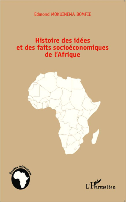 Emprunter Histoire des idées et des faits socioéconomiques de l'Afrique livre