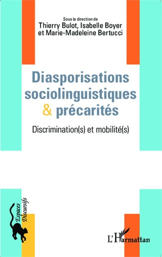 Emprunter Diasporisations sociolinguistiques et précarités. Discrimination(s) et mobilité(s) livre
