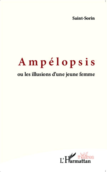 Emprunter Ampélopsis. Ou les illusions d'une jeune femme livre