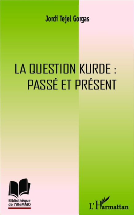Emprunter La question kurde : passé et présent livre