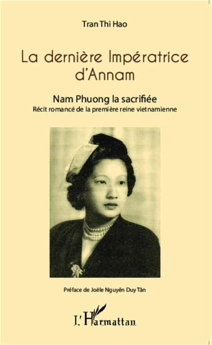 Emprunter La dernière impératrice d'Annam. Nam Phuong la sacrifiée livre