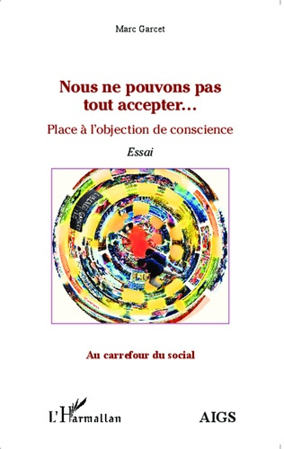 Emprunter Nous ne pouvons pas tout accepter... Place à l'objection de conscience livre