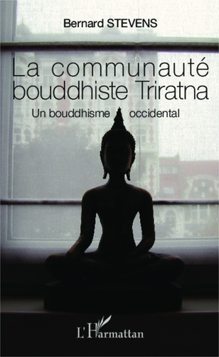 Emprunter La communauté bouddhiste Triratna. Un bouddhisme occidental livre