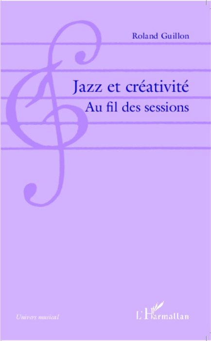 Emprunter Jazz et créativité. Au fil des sessions livre