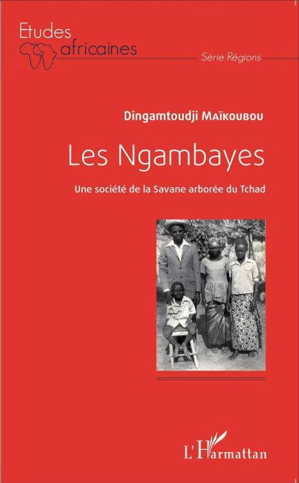 Emprunter Les Ngambayes. Une société de la Savane arborée du Tchad livre