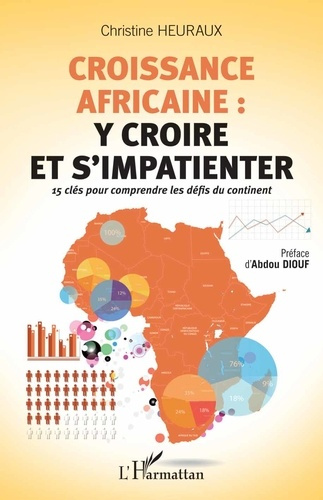 Emprunter Croissance africaine : y croire et s'impatienter. 15 clés pour comprendre les défis du continent livre