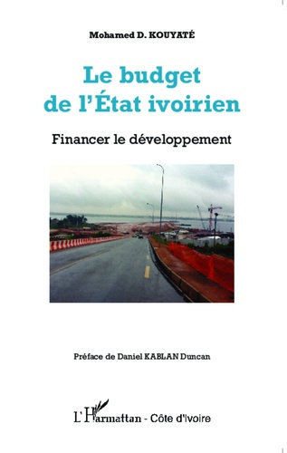 Emprunter Le budget de l'Etat ivoirien. Financer le développement livre