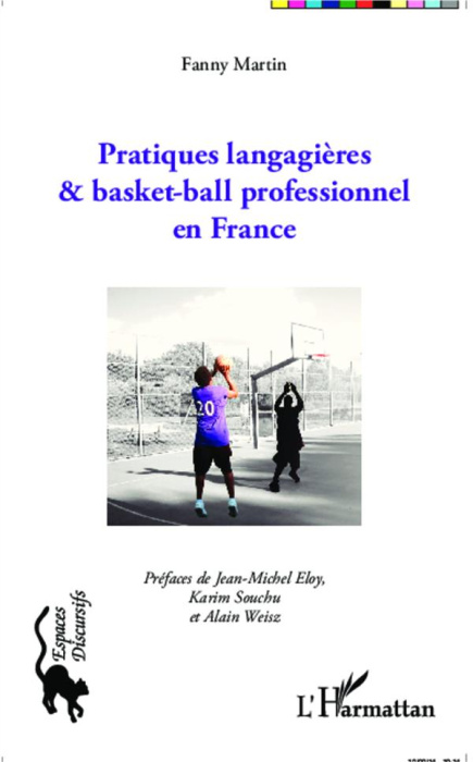 Emprunter Pratiques langagières & basket-ball professionnel en France livre