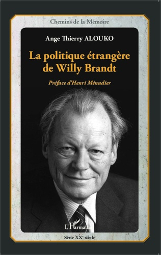 Emprunter La politique étrangère de Willy Brandt livre