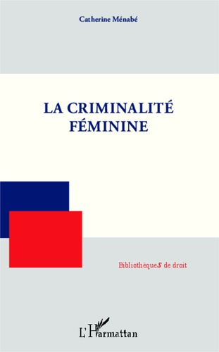 Emprunter La criminalité féminine livre