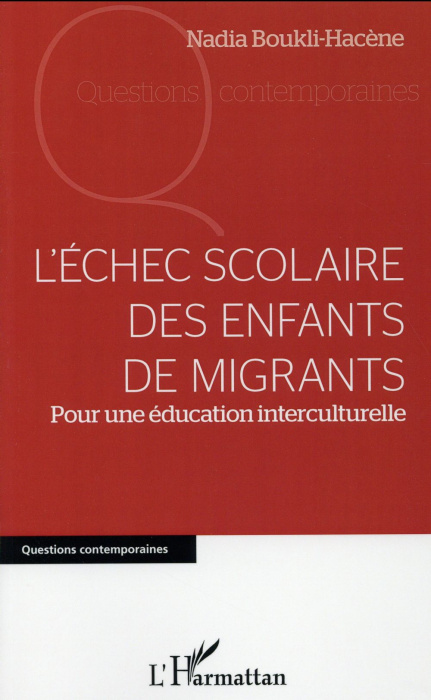 Emprunter L'échec scolaire des enfants de migrants. Pour une éducation interculturelle livre