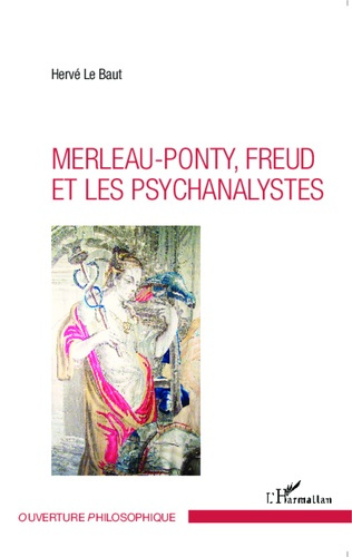 Emprunter Merleau-Ponty, Freud et les psychanalystes livre