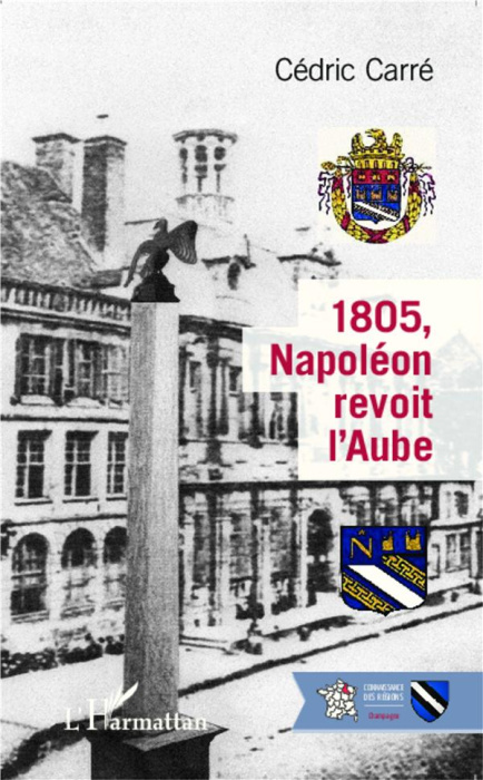 Emprunter 1805, Napoléon revoit l'Aube livre