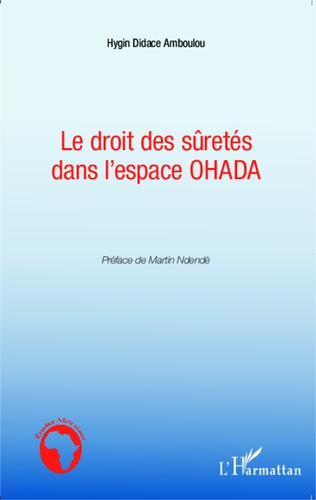 Emprunter Le droit des sûretés dans l'espace OHADA livre