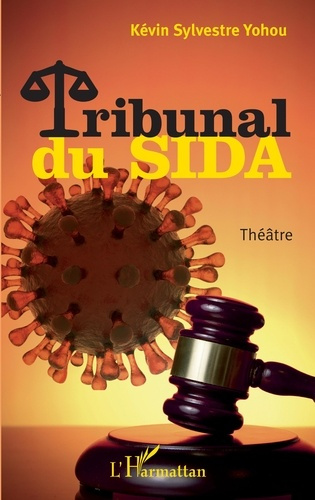 Emprunter Tribunal du SIDA. Théâtre livre
