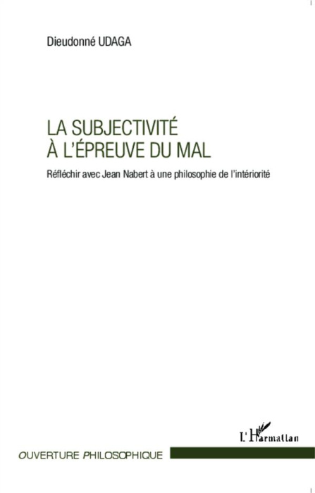 Emprunter La subjectivité à l'épreuve du mal. Réfléchir avec Jean Nabert à une philosophie de l'intériorité livre