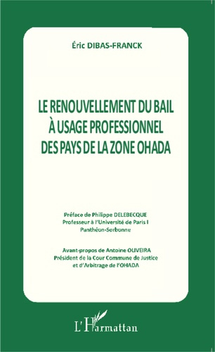 Emprunter Le renouvellement du bail à usage professionnel des pays de la zone OHADA livre