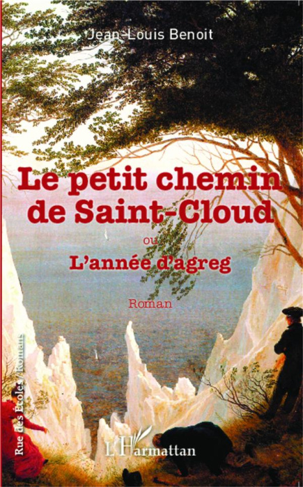 Emprunter Le petit chemin de Saint-Cloud ou L'année d'agreg livre