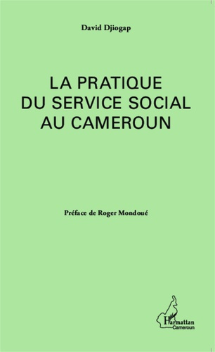 Emprunter La pratique du service social au Cameroun livre