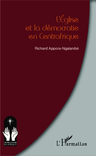 Emprunter L'Eglise et la démocratie en Centrafrique livre