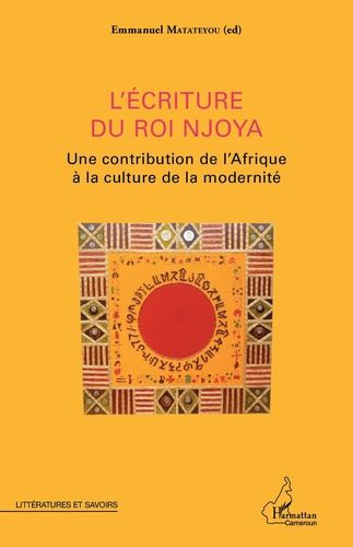 Emprunter L'écriture du roi Njoya. Une contribution de l'Afrique à la culture de la modernité livre