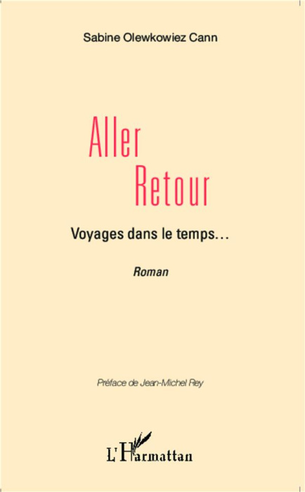 Emprunter Aller-Retour. Voyages dans le temps... livre