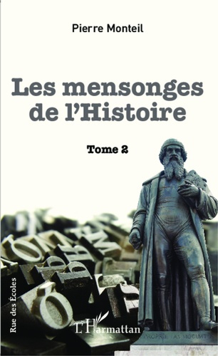 Emprunter Les mensonges de l'Histoire. Tome 2 livre