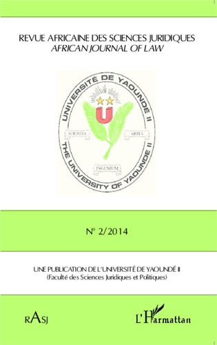 Emprunter REVUE AFRICAINE DES SCIENCES JURIDIQUES N 2/2014 - AFRICAN JOURNAL OF LAW livre