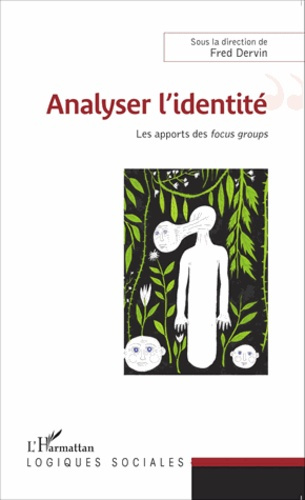 Emprunter Analyser l'identité. Les apports des focus groups livre