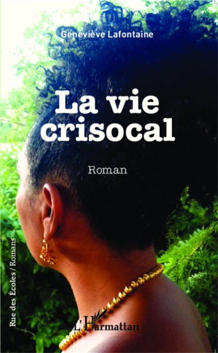 Emprunter La vie crisocal livre