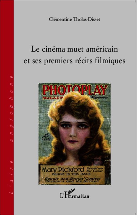Emprunter Le cinéma muet américain et ses premiers récits filmiques livre