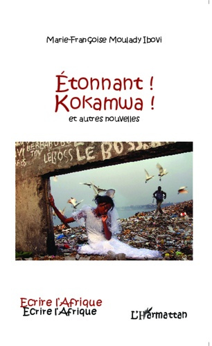 Emprunter Etonnant ! Kokamwa ! et autres nouvelles livre