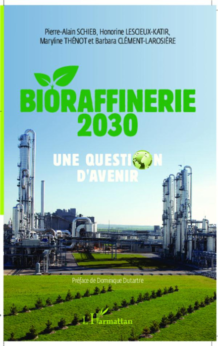 Emprunter Bioraffinerie 2030. Une question d'avenir livre
