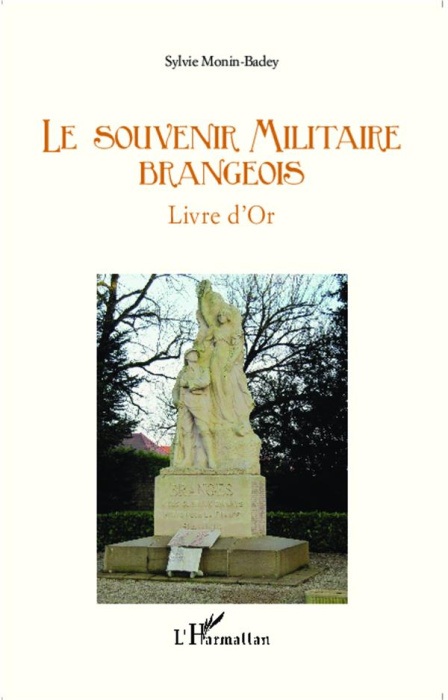 Emprunter Le souvenir militaire brangeois. Livre d'Or livre
