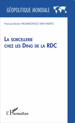 Emprunter La sorcellerie chez les Ding de la RDC livre