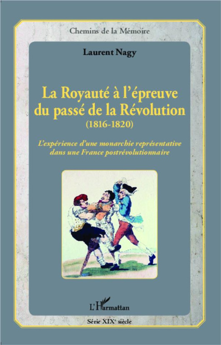 Emprunter La royauté à l'épreuve du passé de la Révolution (1816-1820). L'expérience d'une monarchie représent livre