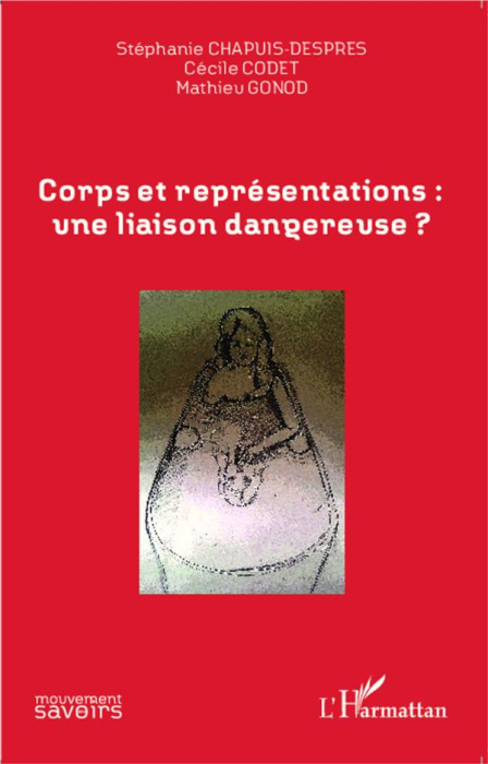 Emprunter Corps et représentations : une liaison dangereuse ? livre