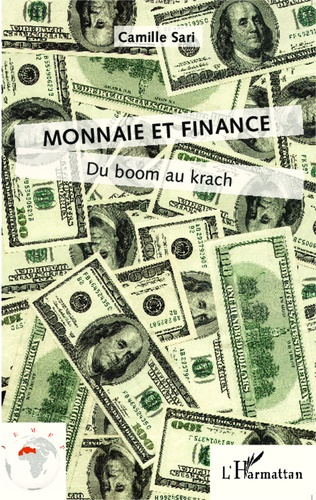 Emprunter Monnaie et finance. Du boom au krach livre