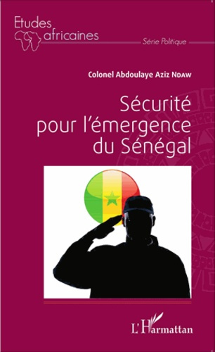 Emprunter Sécurité pour l'émergence du Sénégal livre