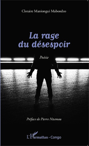 Emprunter La rage du désespoir livre