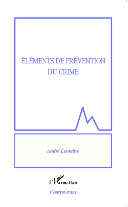 Emprunter Eléments de prévention du crime livre